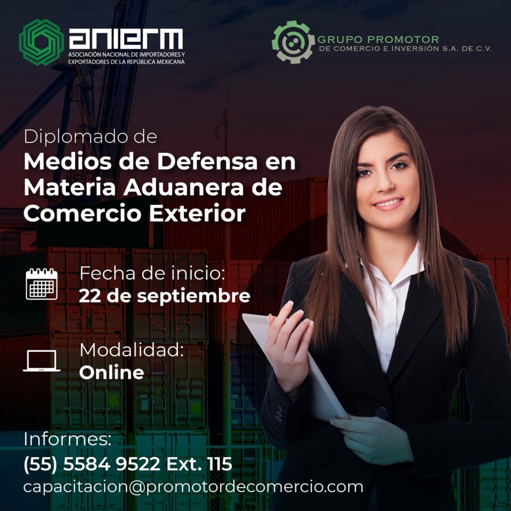 Diplomado en Medios de Defensa en Materia Aduanera de Comercio Exterior